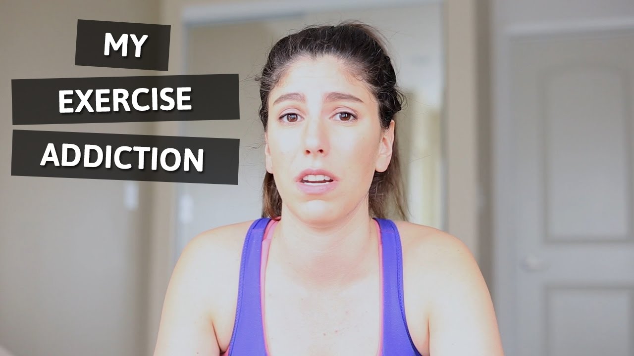 Story Time | MY EXERCISE ADDICTION