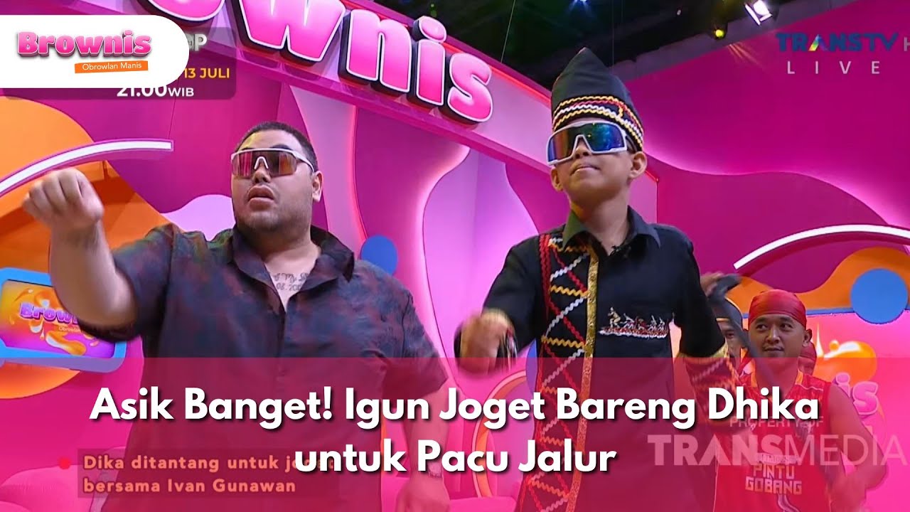 [FULL] Asik Banget! Igun Joget Bareng Dhika untuk Pacu Jalur - BROWNIS (10/7/25)
