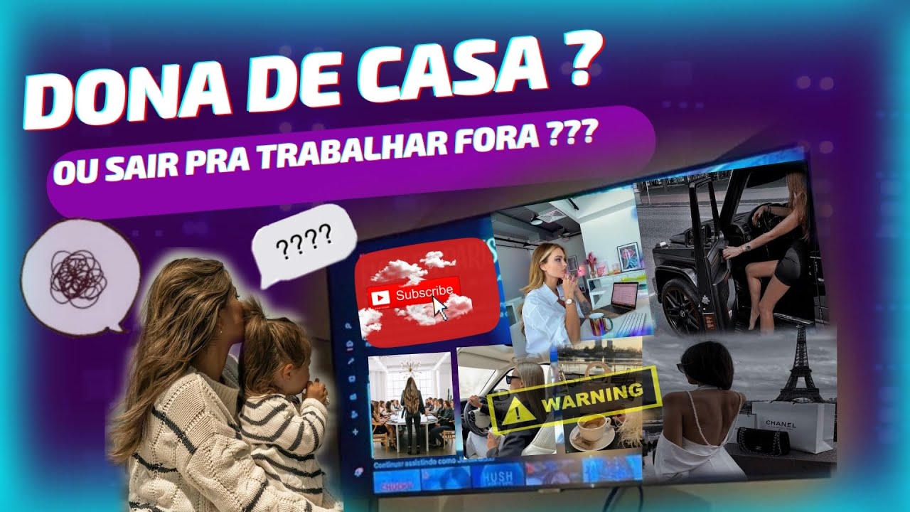 Ser dona de casa ou trabalhar fora? cuidado com as influências ..⚠️📵📴🤳