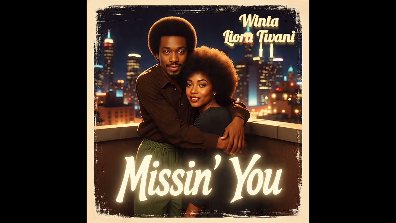 Winta & Liora Twani - Missin' You