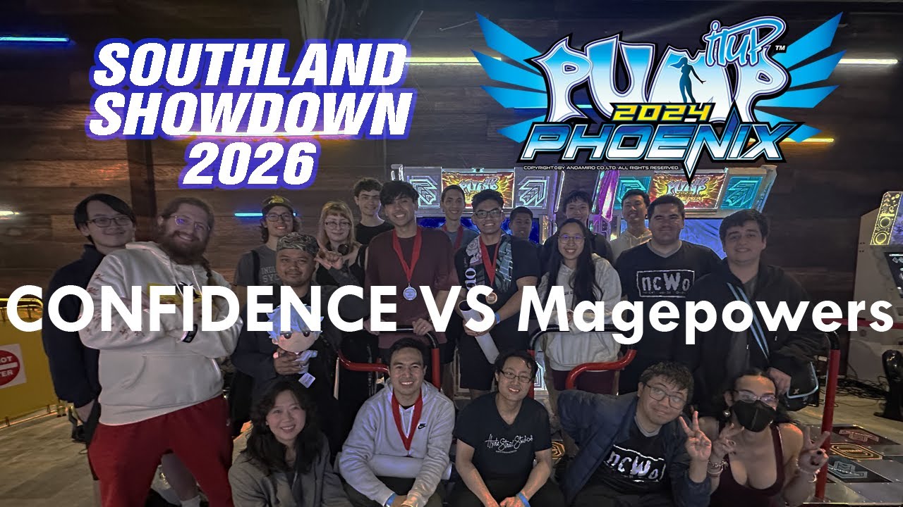 ~Southland Showdown 2026~ Pump It Up! - CONFIDENCE VS Magepowers - Round 3