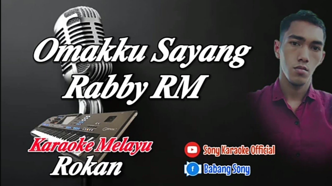 𝐨𝐦𝐚𝐤𝐤𝐮 𝐬𝐚𝐲𝐚𝐧𝐠 𝐯𝐨𝐜 𝐫𝐚𝐛𝐛𝐲 𝐫𝐦 𝐤𝐚𝐫𝐚𝐨𝐤𝐞 𝐦𝐞𝐥𝐚𝐲𝐮 𝐫𝐨𝐤𝐚𝐧 || @sonykaraokeofficial