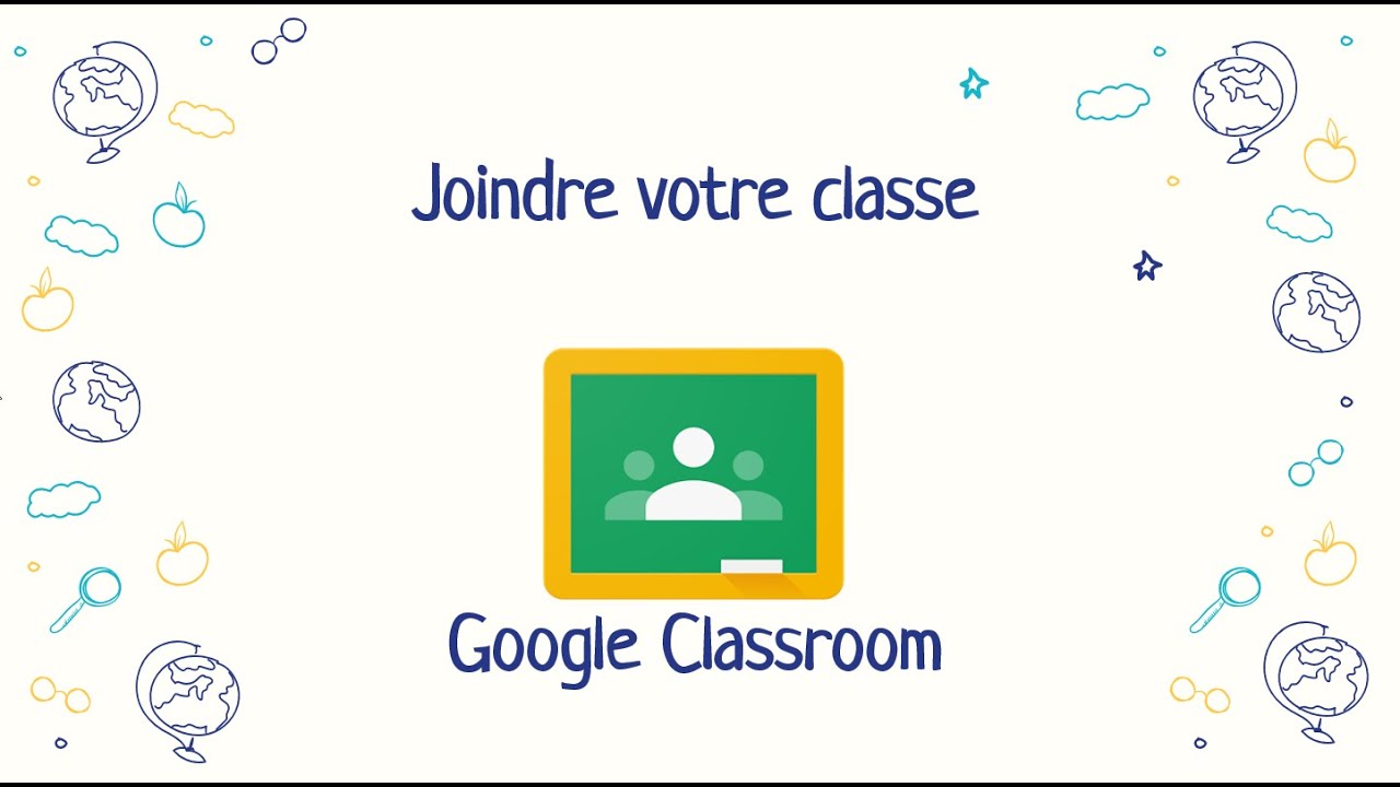 Joindre votre classe Google Classroom