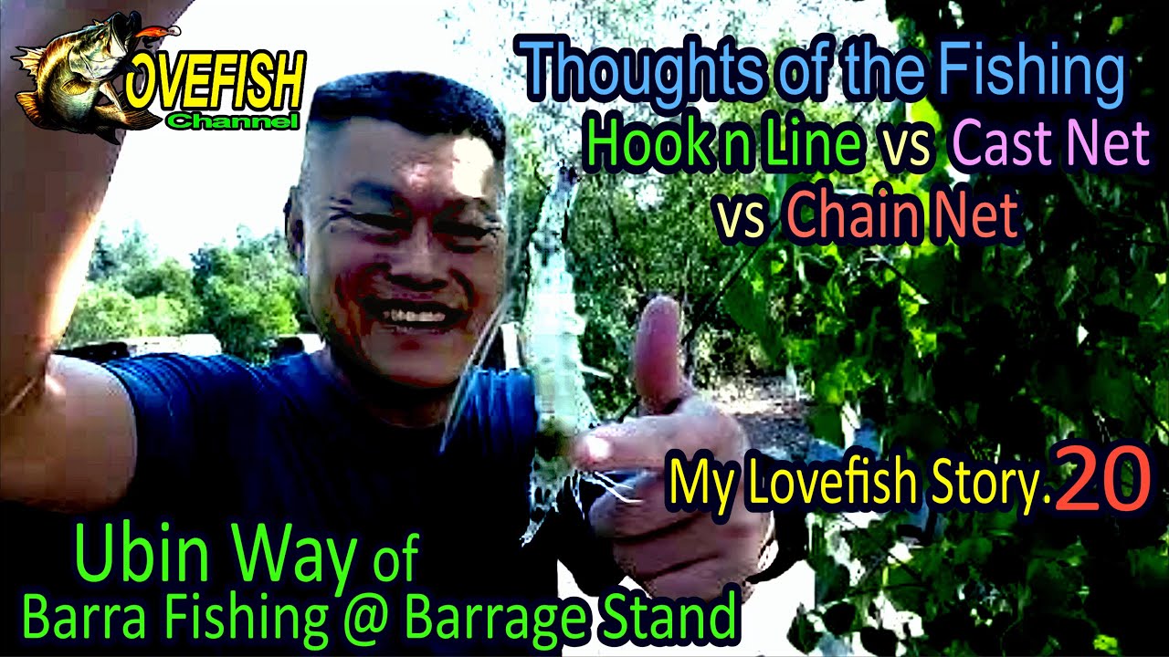 UBIN WAY of Barra Fishing Camping @ Barrage Stand Kg Jelutong - My Lovefish Story.20