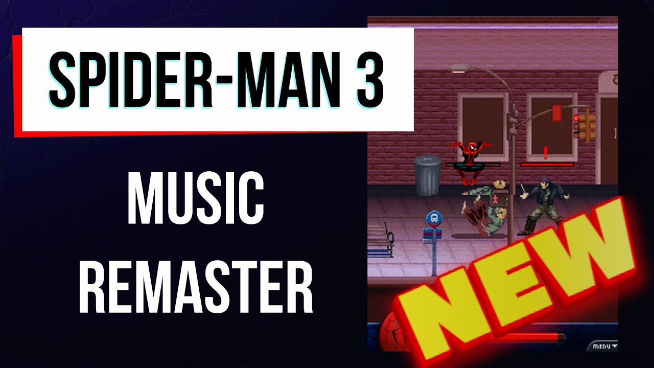 Spider-Man 3 - NEW Music Remaster / Remaster by VladFed (JavaGame)