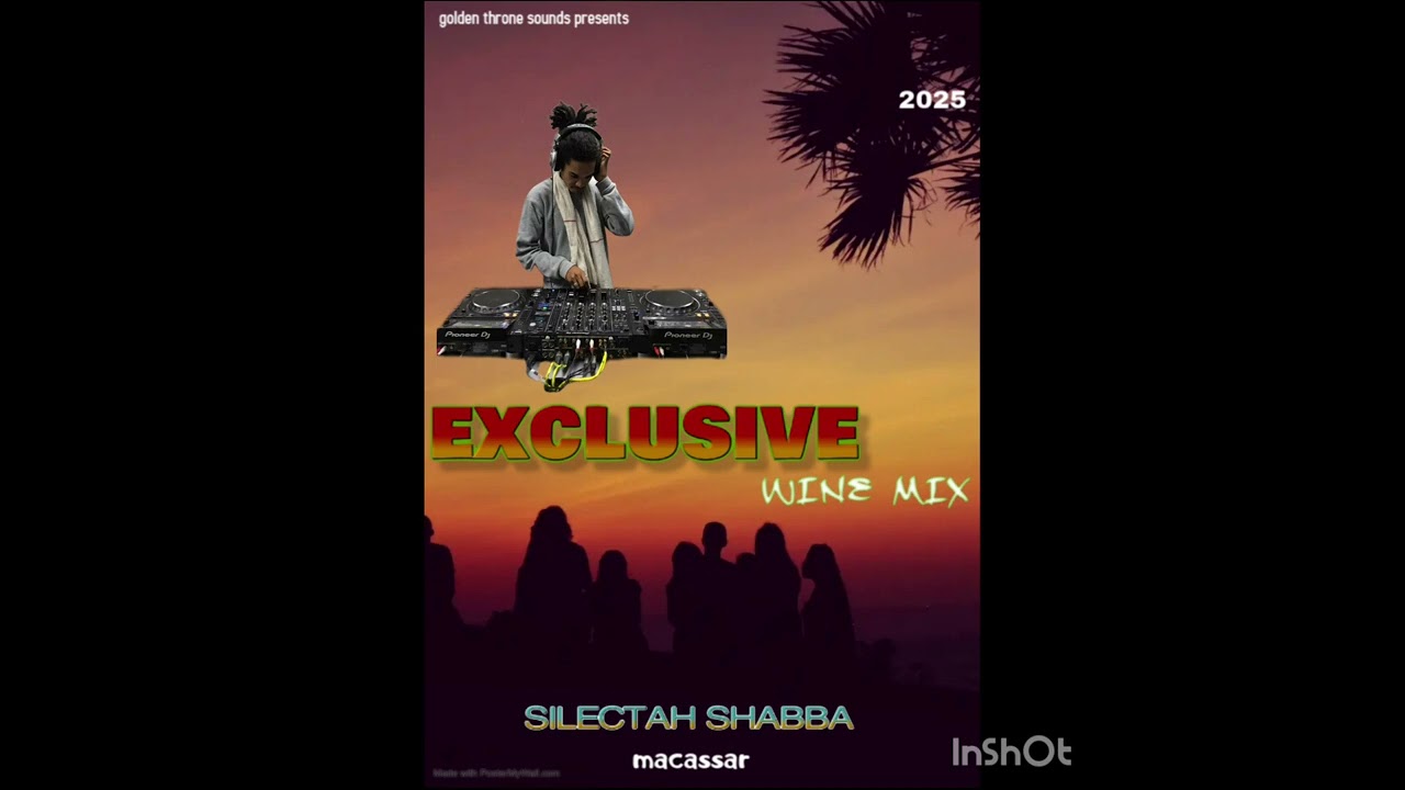 EXCLUSIVE WINE MIX silectah shabba 2025