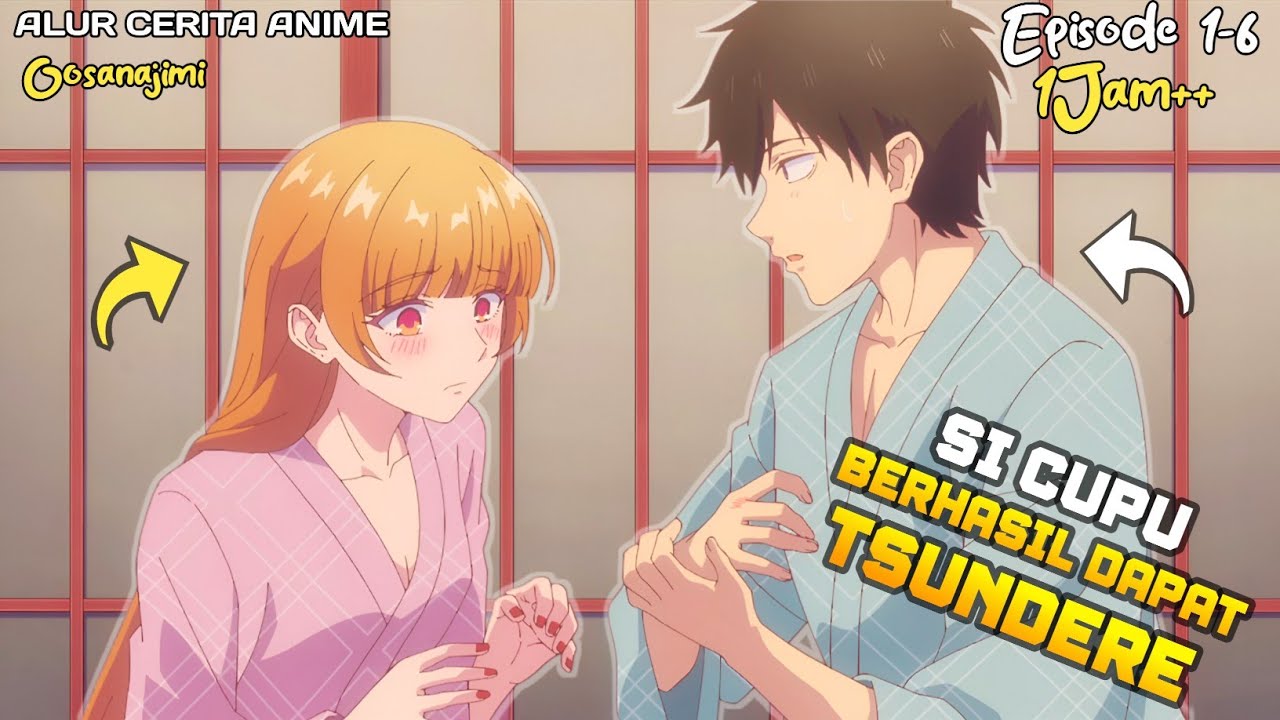 KETIKA COWOK CUPU HAMPIR MENAKLUKKAN CEWEK TSUNDERE - Rekap Anime