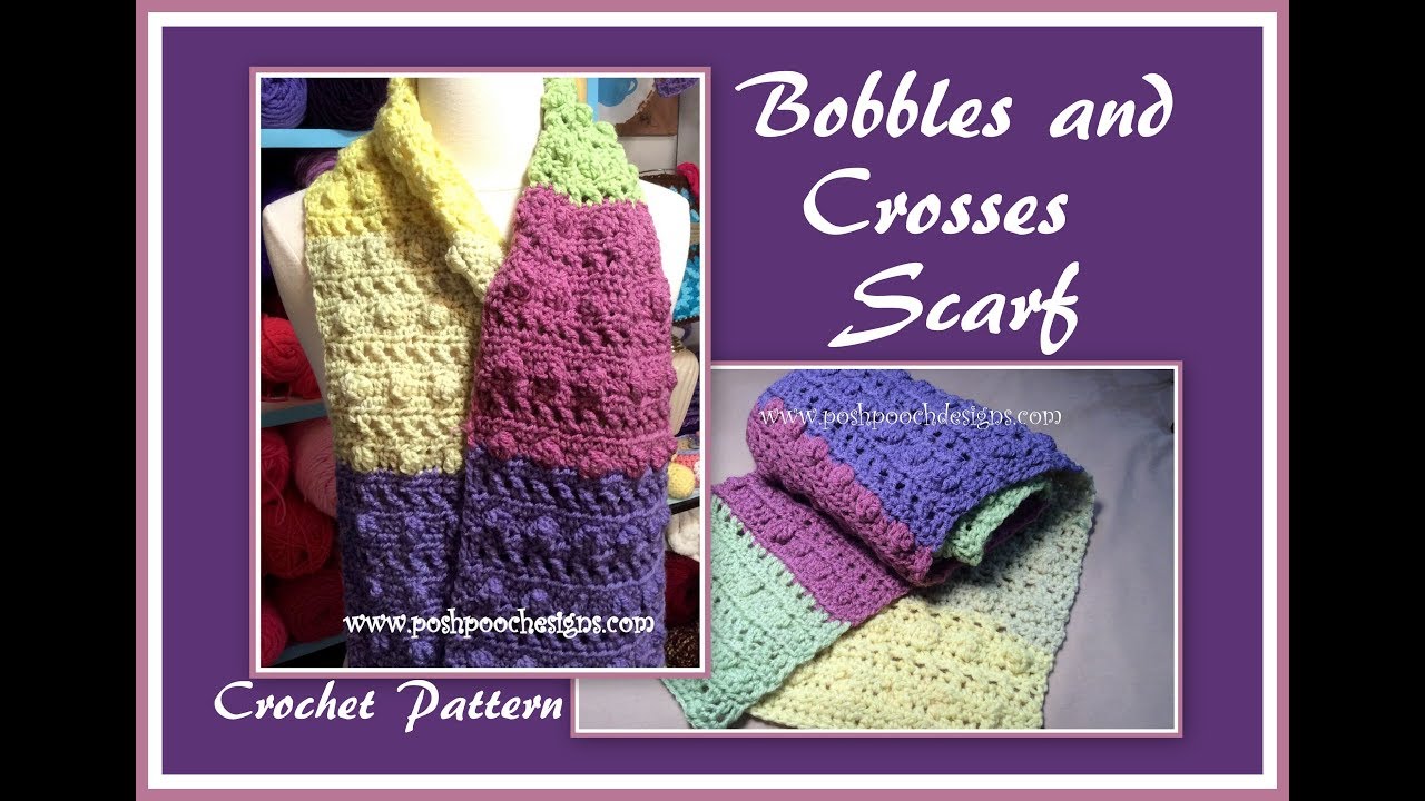 Bobbles and Crosses Scarf Crochet Pattern