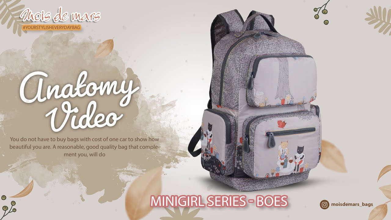 MOIS DE MARS BAGS - Minigirl Series - BOES - Roomy Backpack - Anatomy Video