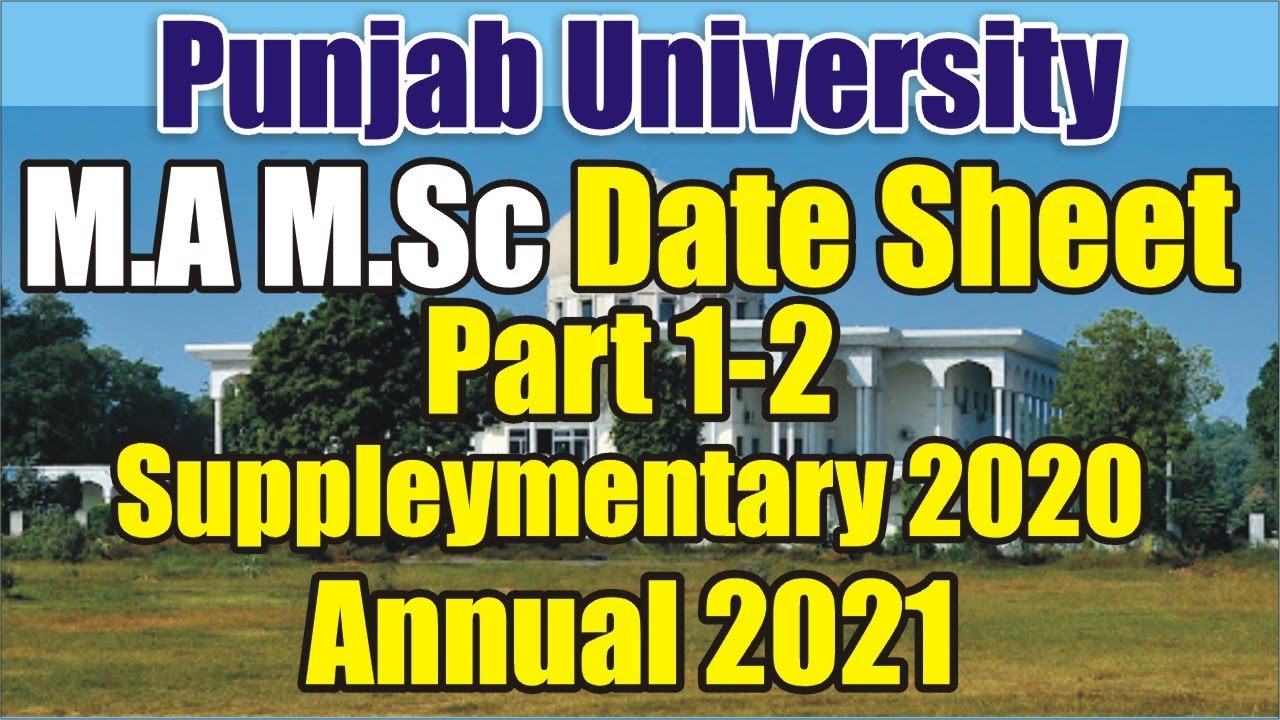 PU Date Sheet MA MSc Part 1 and 2 | How To Download Punjab University MA MSc Date Sheet - Date Sheet