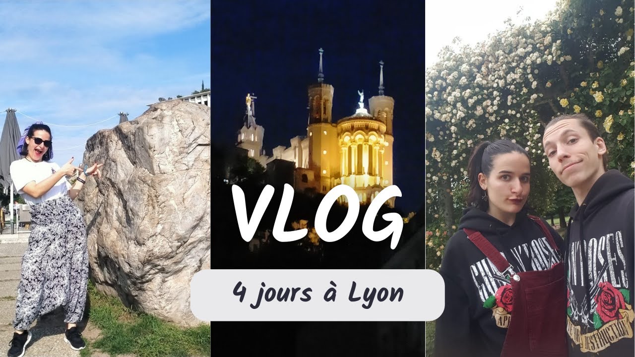 ~ VLOG à LYON ~