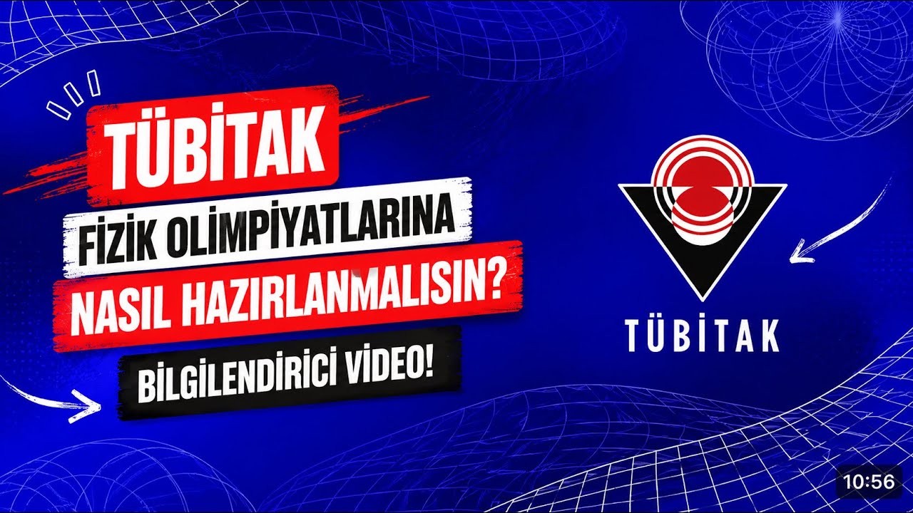 TÜBİTAK FİZİK OLİMPİYATLARINA NASIL HAZIRLANMALISIN? (TEMEL BİLGİLENDİRİCİ VİDEO!)