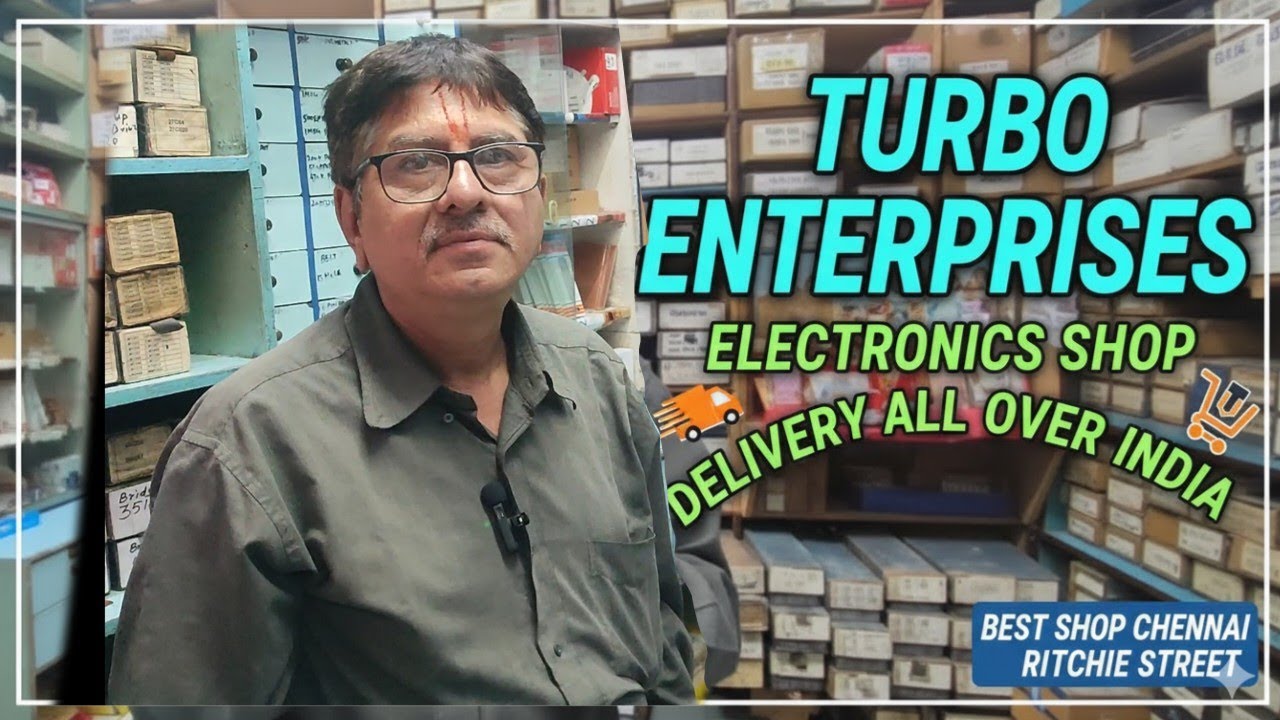 Ritchie street ||  electronic shop in Chennai || Turbo enterprises || electronics components to buy 