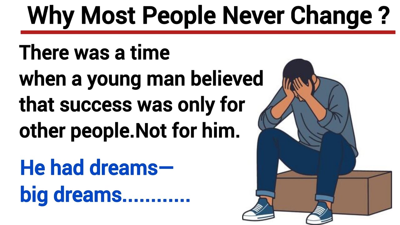 Why Most People Never Change Their Life | Learn English Through Story 🥺