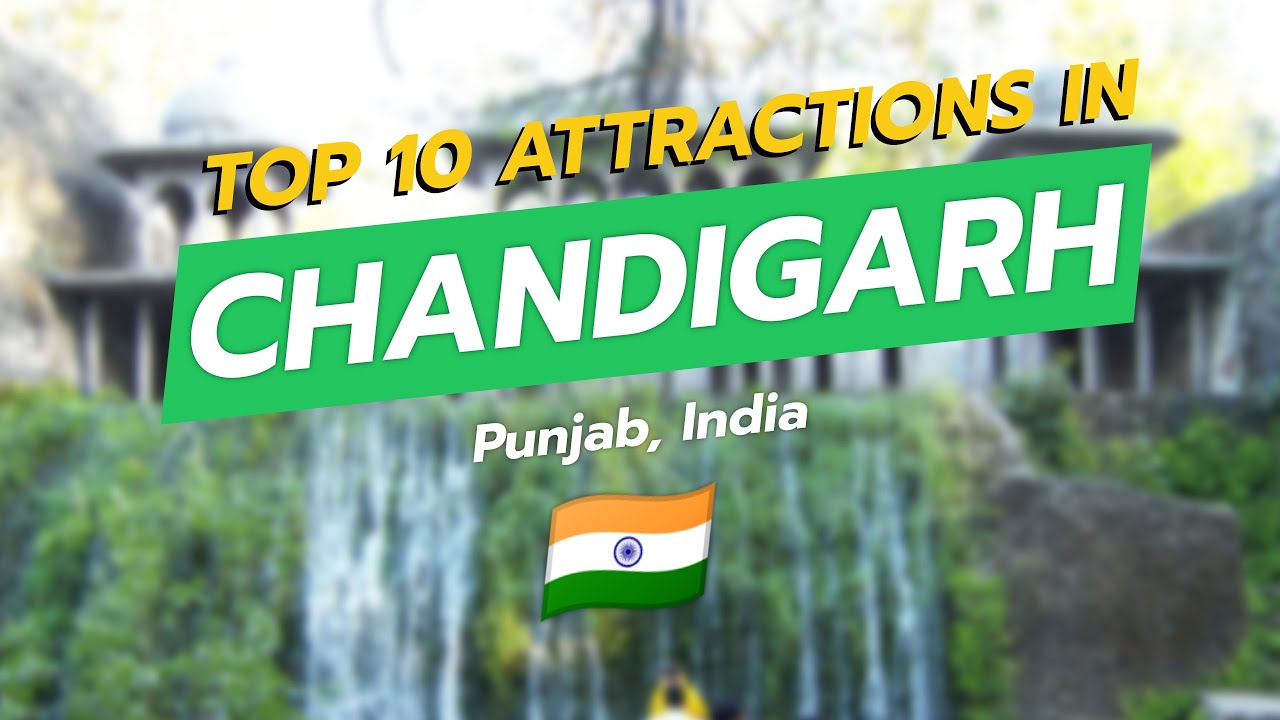 Top 10 Attractions in Chandigarh 🌆🇮🇳