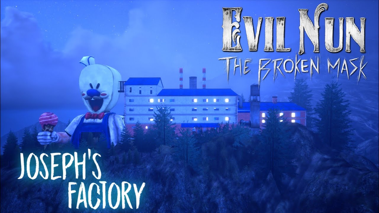 EXPLORING JOSEPH'S FACTORY LEAK IN EVIL NUN THE BROKEN MASK | ICE SCREAM FACTORY LEAK IN EVIL NUN