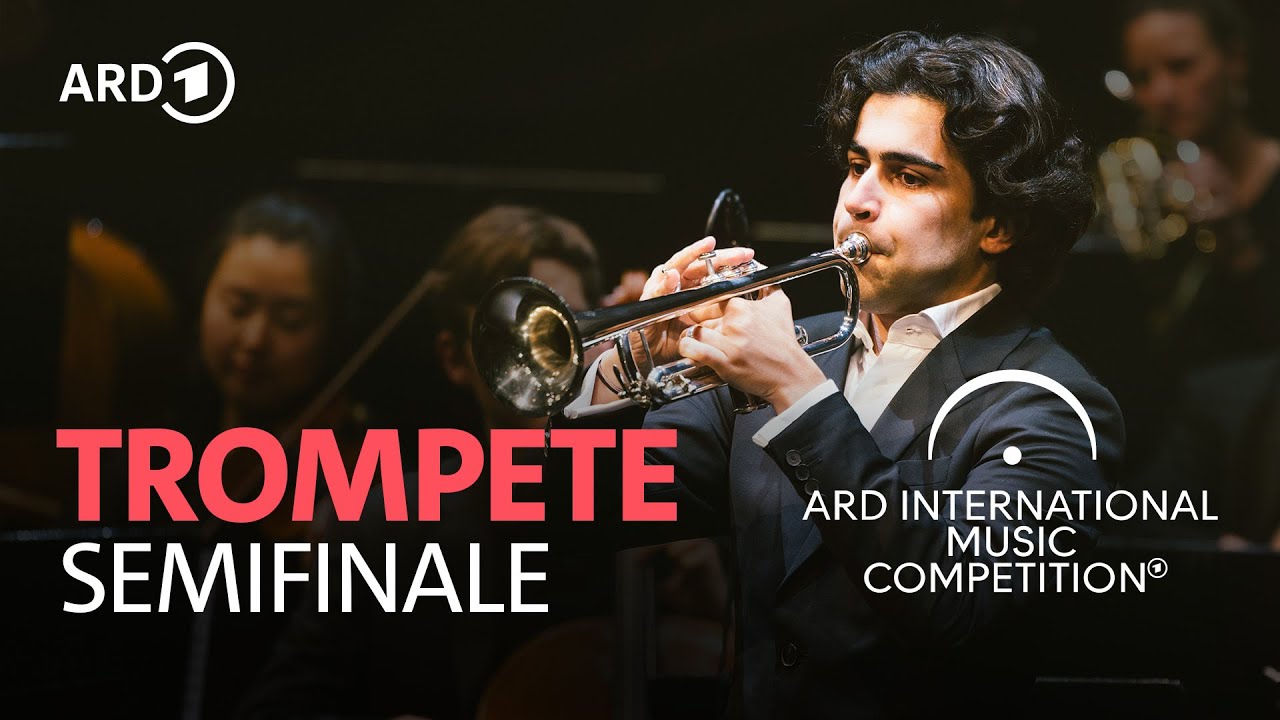 LIVE: Semifinale im Fach Trompete | ARD-Musikwettbewerb