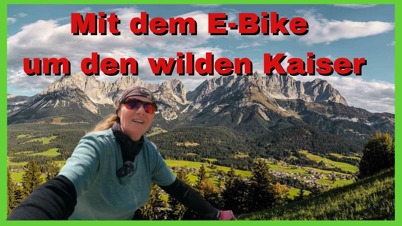 E-Bike Tour um den Wilden Kaiser in Tirol.