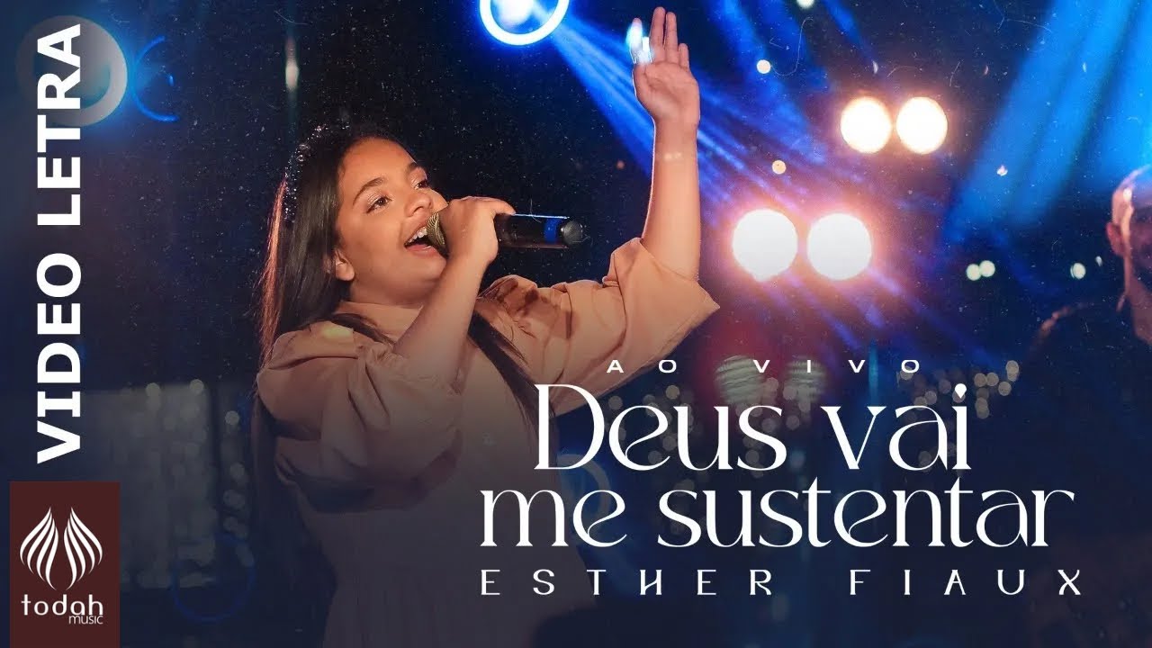 Esther Fiaux | Deus Vai Me Sustentar [Vídeo Letra]