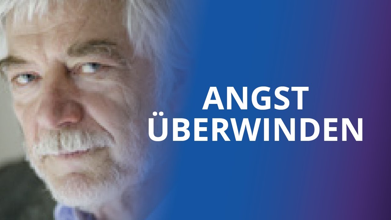 Wie man seine Angst überwinden kann (Hans-Joachim Maaz)