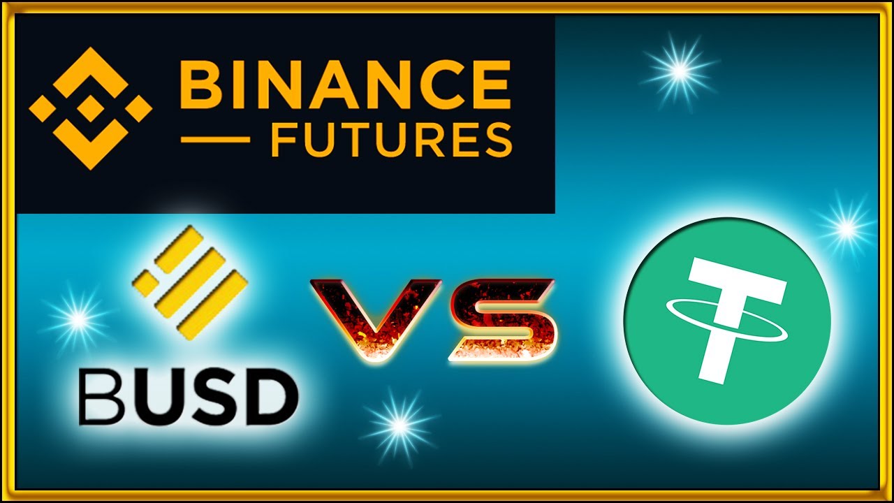 Binance Futures: Why Use BUSD vs USDT