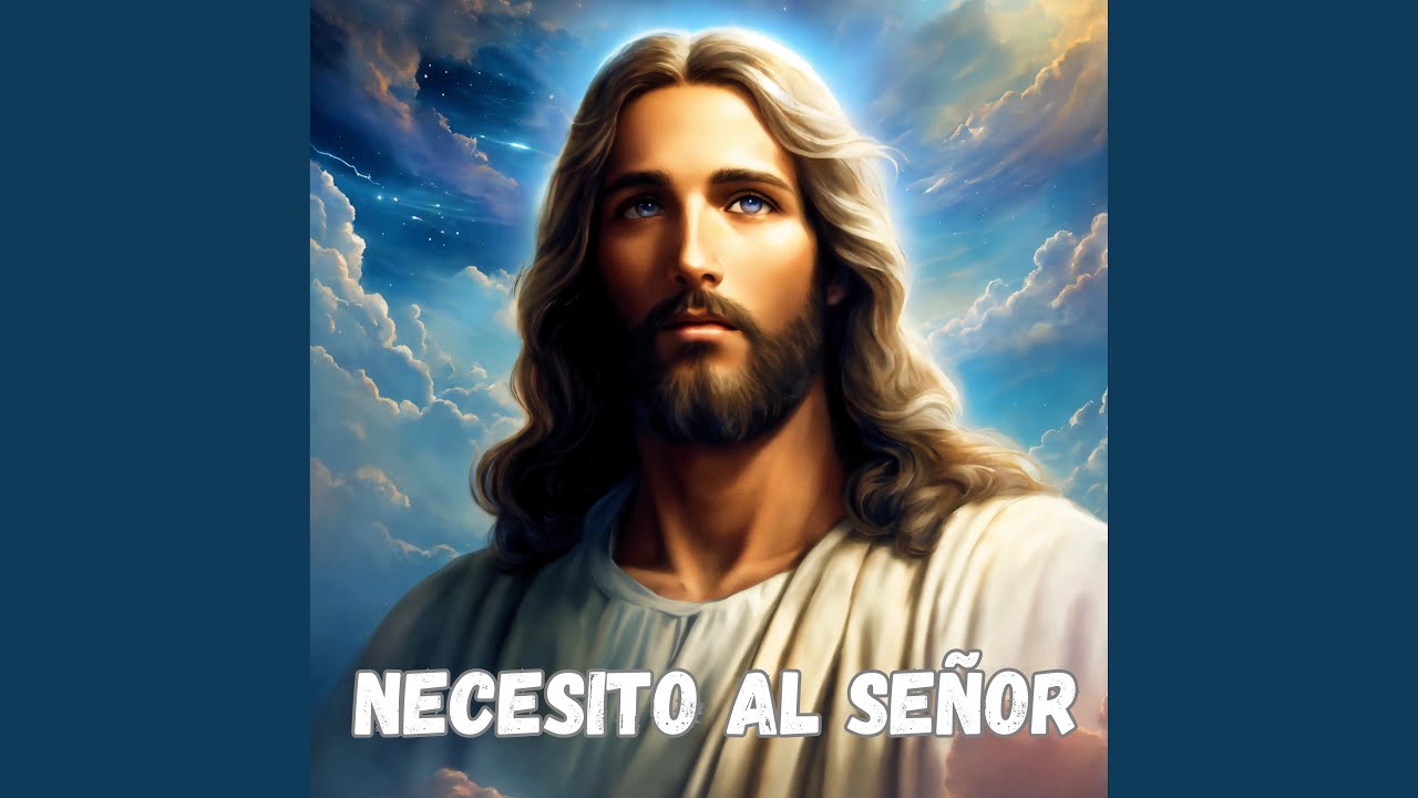 Necesito al Señor (En Vivo)