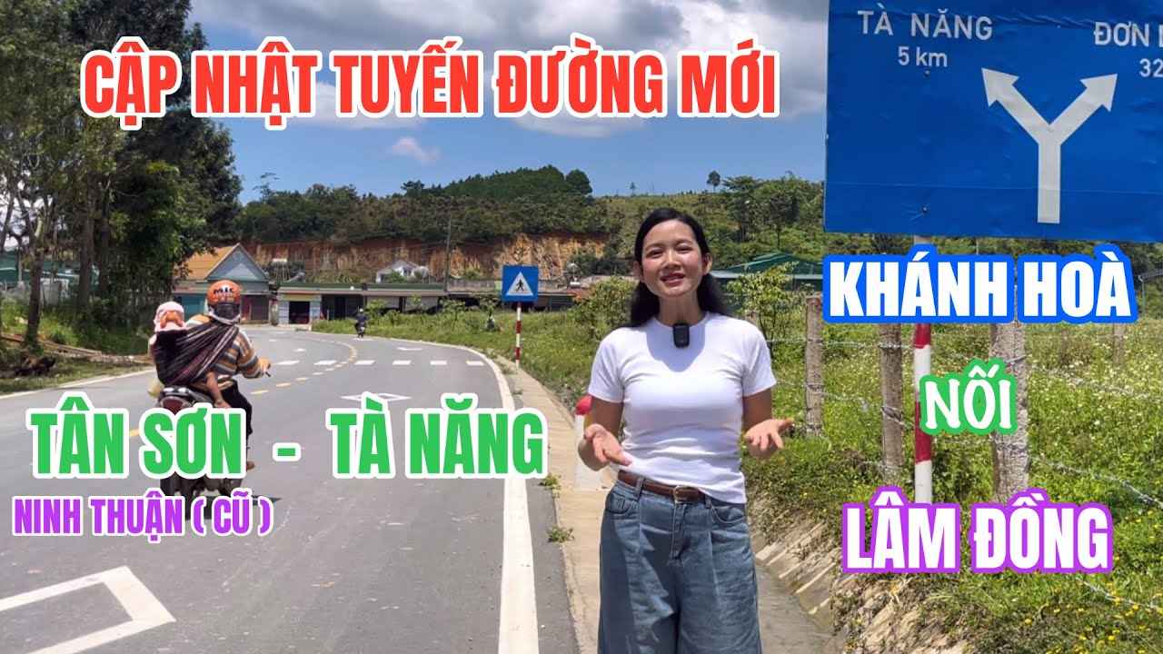 Tuyến đường mới nối Khánh Hoà với Lâm Đồng, dự án Tân Sơn ( Ninh Thuận cũ ) - Tà Năng #dalatv