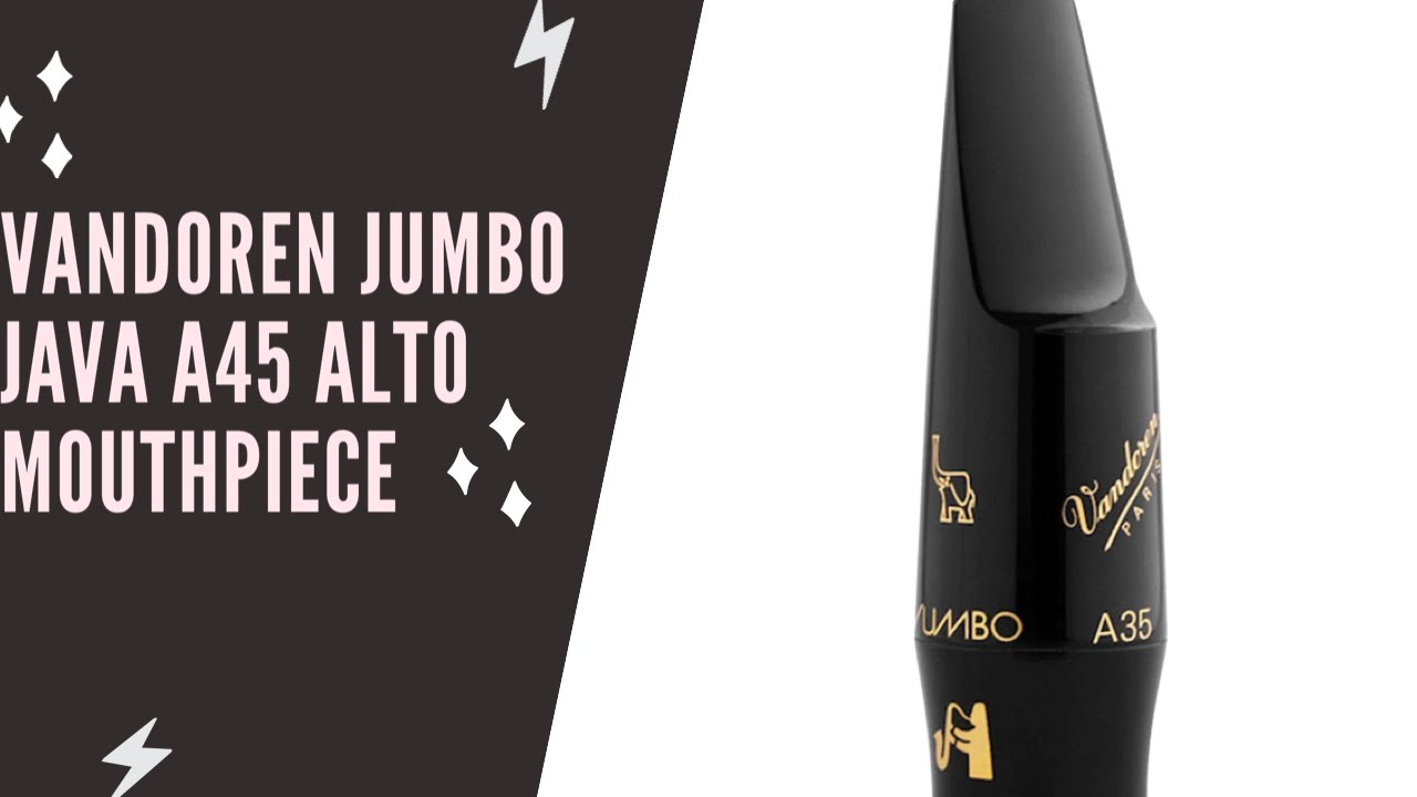 Vandoren Jumbo Java A45 Alto Saxophone Mouthpiece