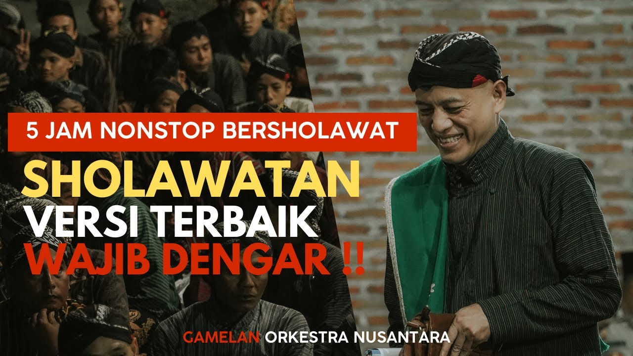 Sholawat Nabi Merdu dan Terbaru Dengan Gamelan Tradisional Jawa simbol keagungan Bangsa Nusantara