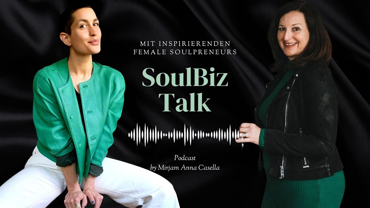 #1 female SoulBiz Talk: TOXISCHE BEZIEHUNGEN LOSLASSEN - Interview mit Katja Demming