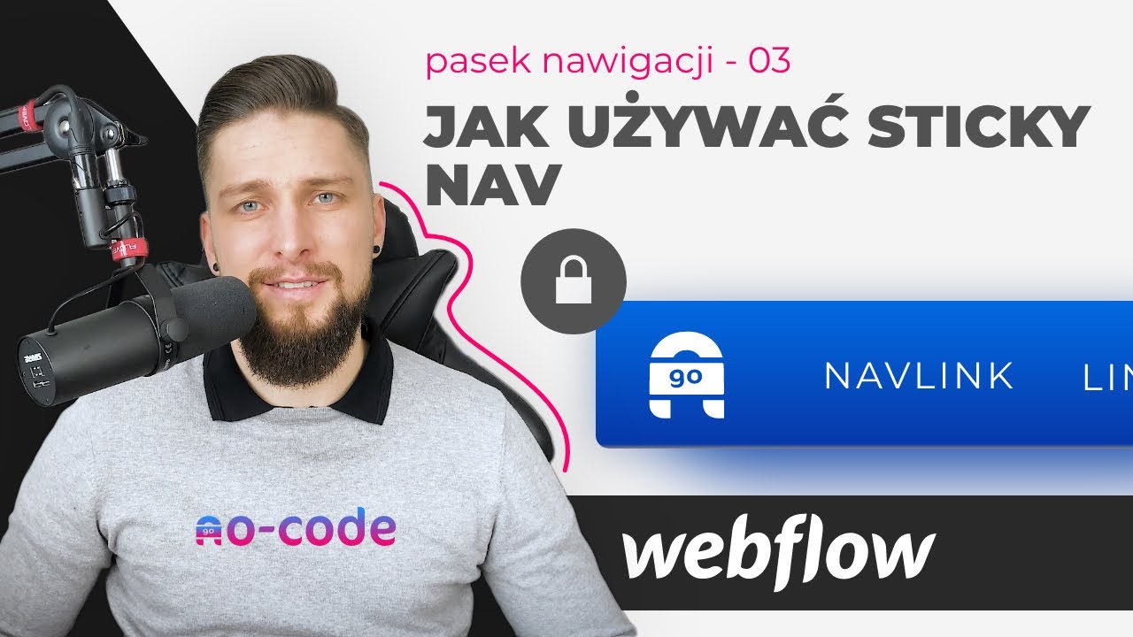 Sticky Nav - Jak używać gotowej nawigacji od Webflow | #03 Pasek nawigacji