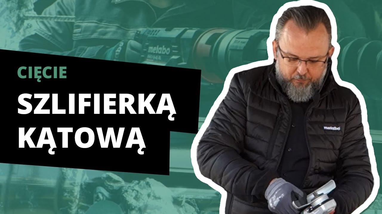 Jak prawidłowo ciąć i przecinać szlifierką kątową Metabo