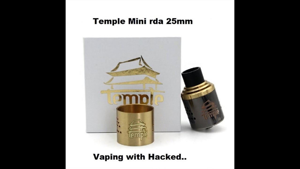 TEMPLE MINI RDA REVIEW - VAPING WITH HACKED. - NEW CAMERA, DON'T THINK ITS GONNA WORK OUT