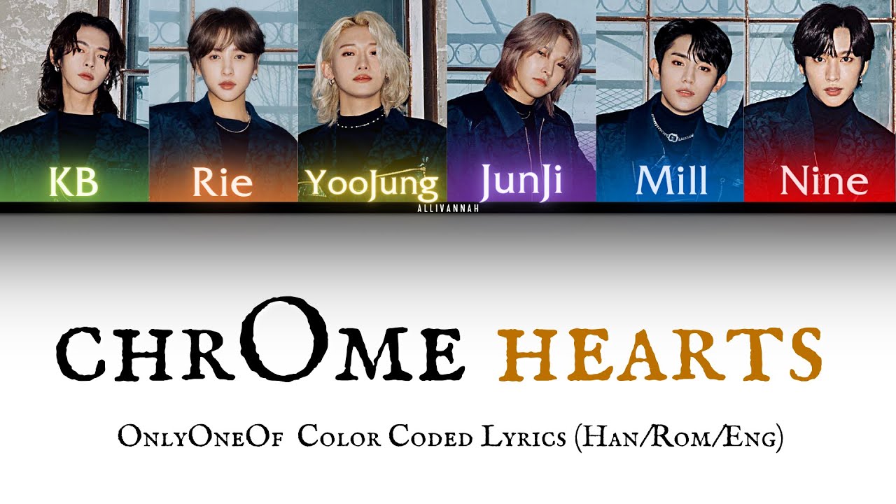 [KOREAN] OnlyOneOf (온리원오브) - 'chrOme hearts' Color Coded Lyrics