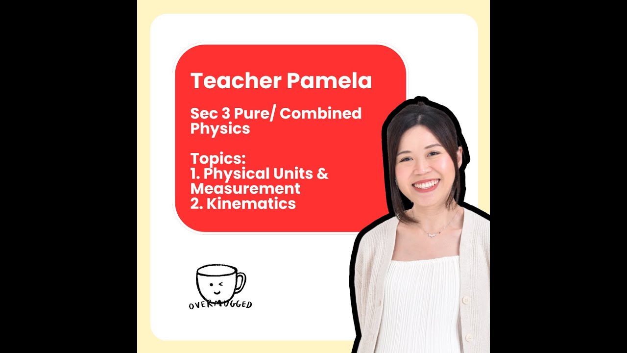 [WA1 2025] Sec 3 Physics - Measurements & Kinematics