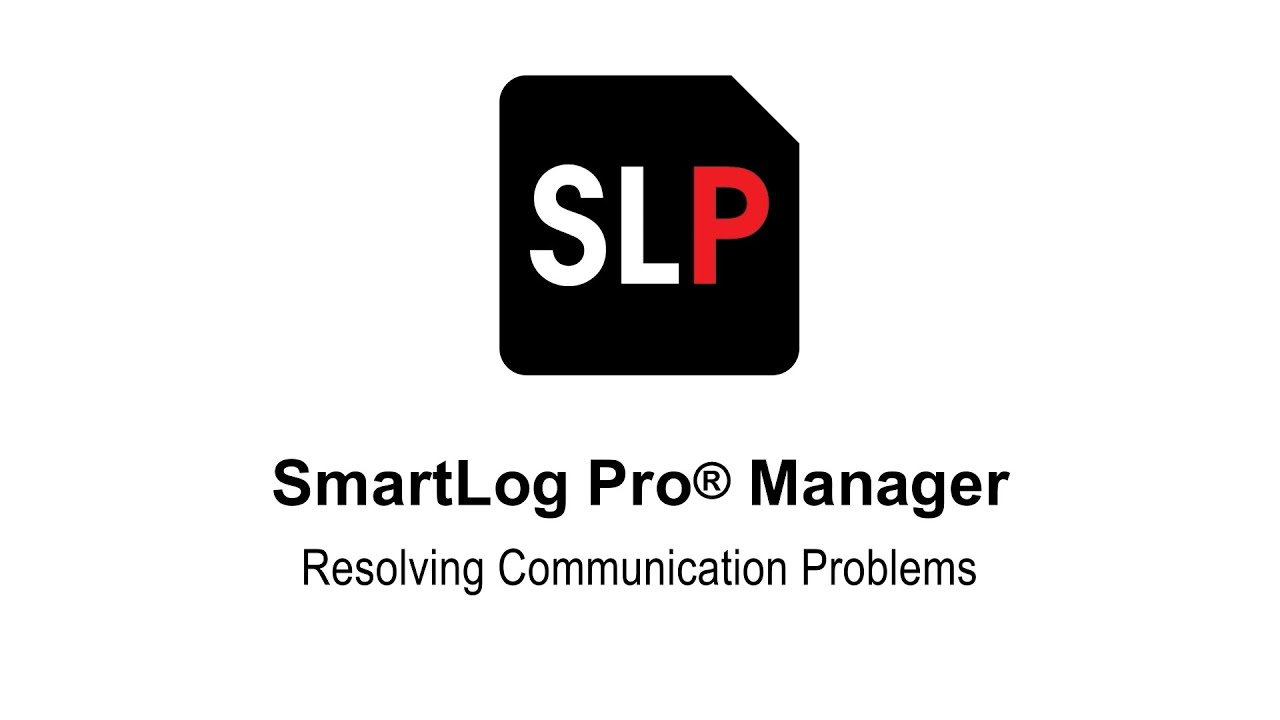 SmartLog Pro® Manager - Resolving Communications Problems