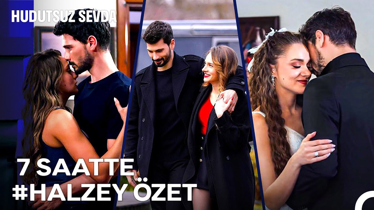 Baştan Sona HalZey Aşkı #2: Bizim Sevdamız Hudutsuzdu... - Hudutsuz Sevda