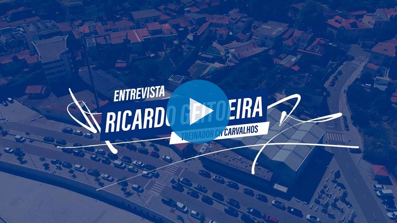 Entrevista a Ricardo Geitoeira - Treinador CH Carvalhos