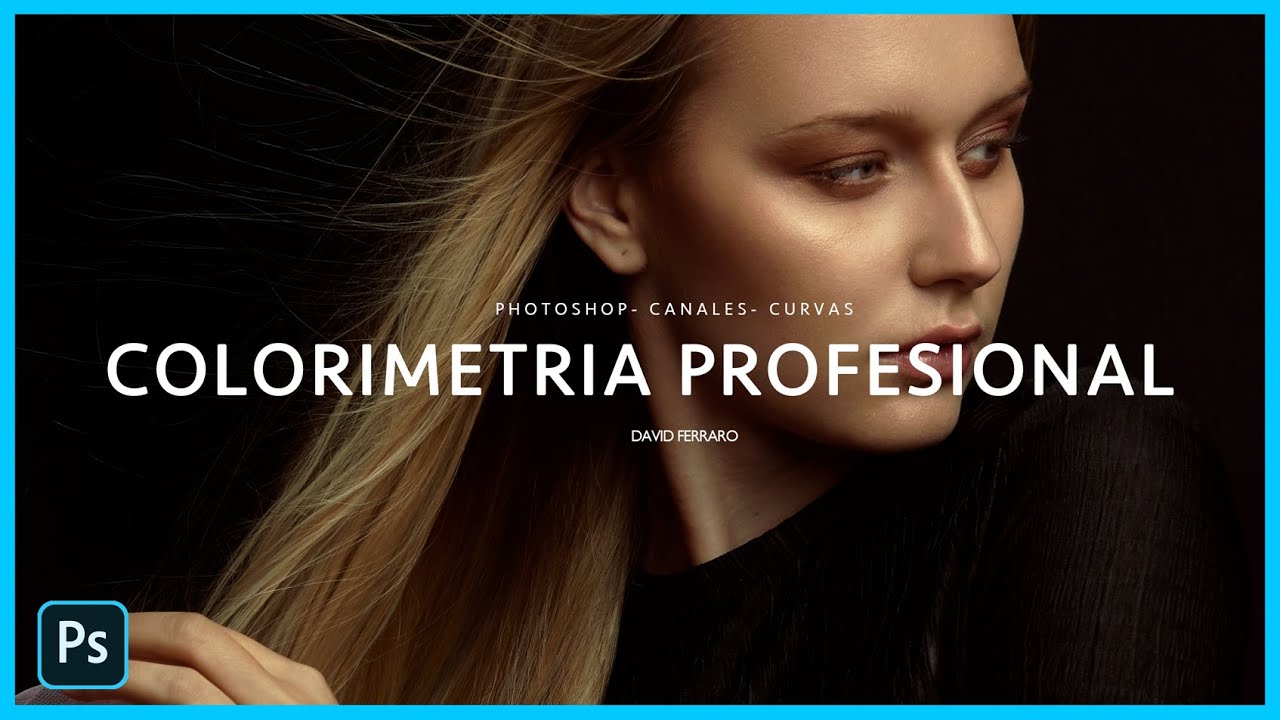 🔥🔥🎥COLORIMETRÍA PROFESIONAL PHOTOSHOP/ TONOS DORADOS // BROWN COLOR GRADING PHOTOSHOP 🔥🔥