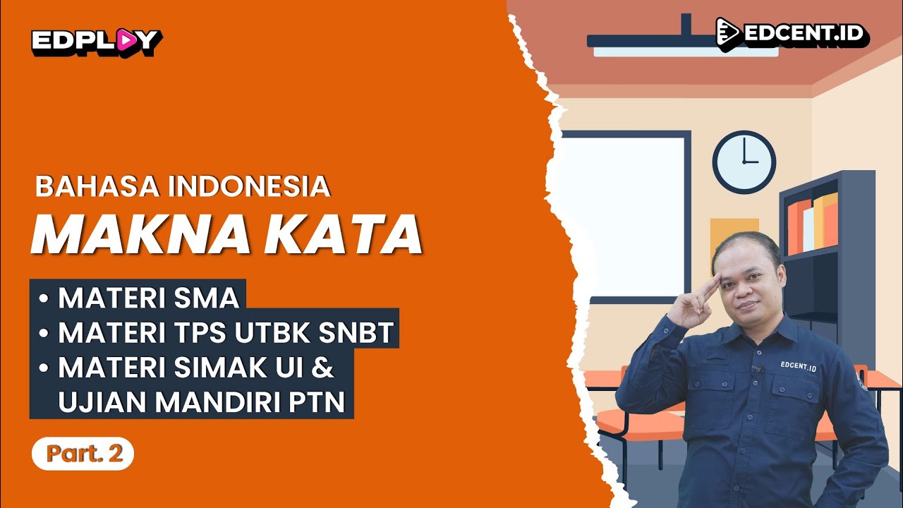 Makna Kata -  MATERI UTBK SNBT 2024 dan SIMAK UI 2024 | Part 2