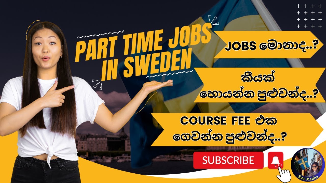 Part time jobs in Sweden for international students/ Semester fee problems/Sweden in Sinhala/