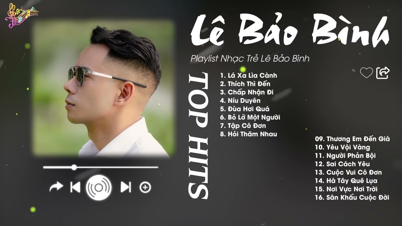 Lá Xa Lìa Cành x Thích Thì Đến - Lê Bảo Bình | Playlist Giúp Tìm Lại Bình Yên Trong Tình Yêu