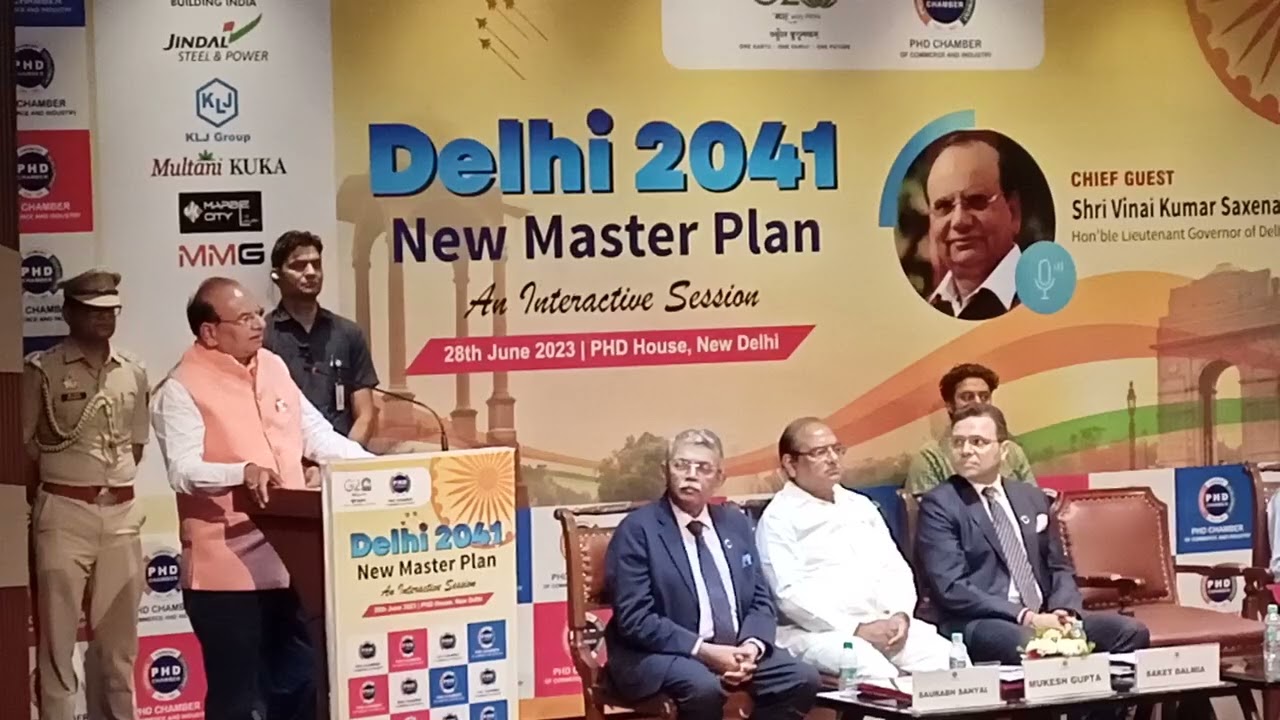 Delhi New Master Plan 2041- Address by chief Guest . Sh. Vinai Kumar Saxena Lt. Governor of Delhi