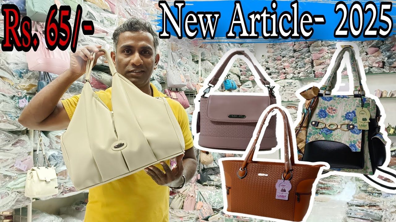 Mumbai Biggest wholesale bag market/New Articles- 2025/ Ladies Bags Manufacturer In Mumbai/ Rs. 65/-
