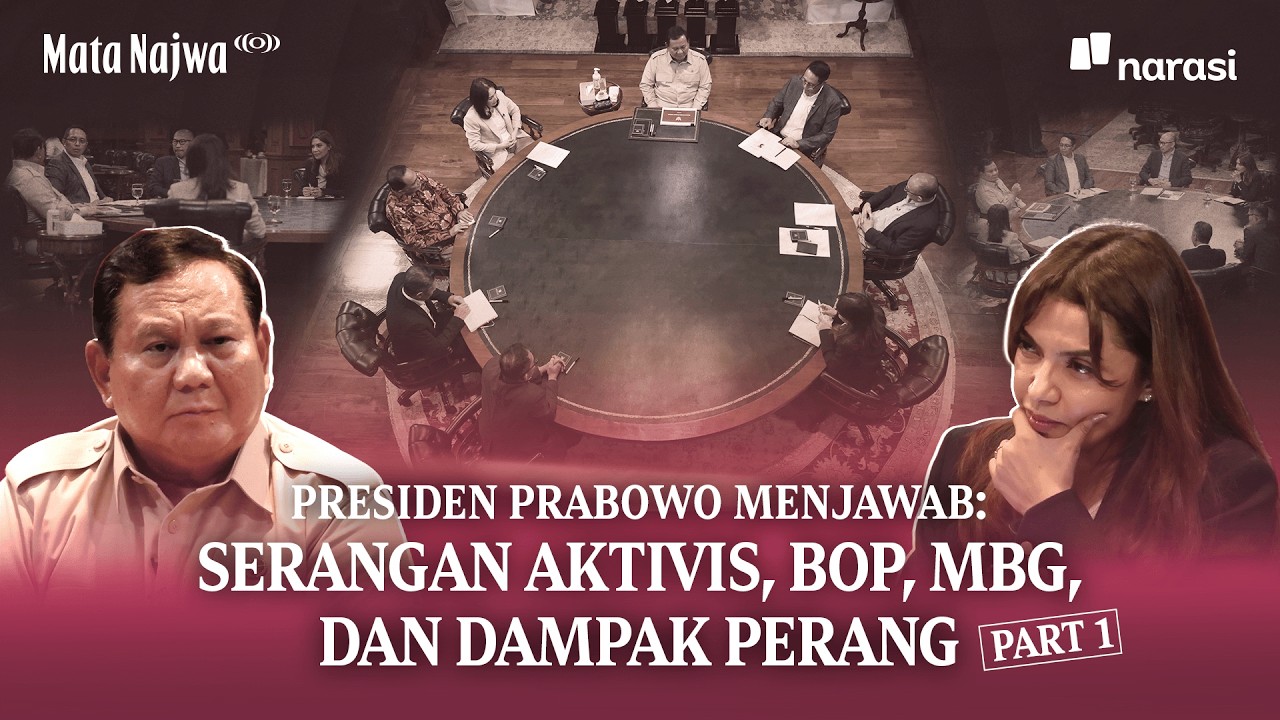 Presiden Prabowo Menjawab (PART 1): Serangan Aktivis, BOP, MBG, dan Dampak Perang | Mata Najwa