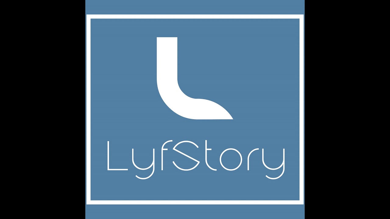 Introducing LyfStory