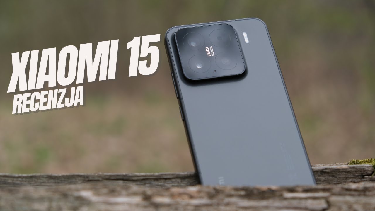 Recenzja Xiaomi 15 &ndash; Najlepszy kompaktowy flagowiec 2025?