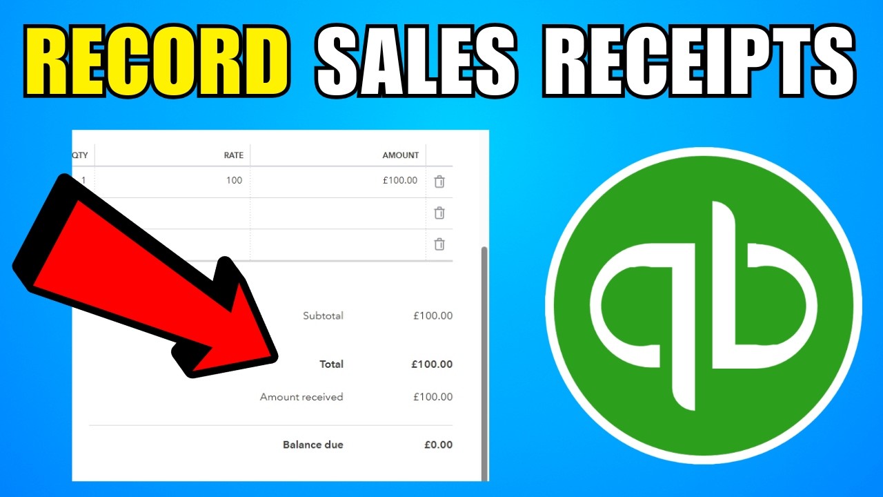 How To Record Sales Receipts In QuickBooks Online (2026) (Complete Guide)