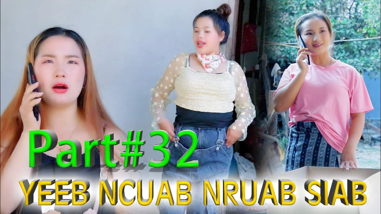 yeeb ncuab nruab siab prta32 /malis xiam hlwb /niam vam khwb/niam vam ntxawg/movie funny