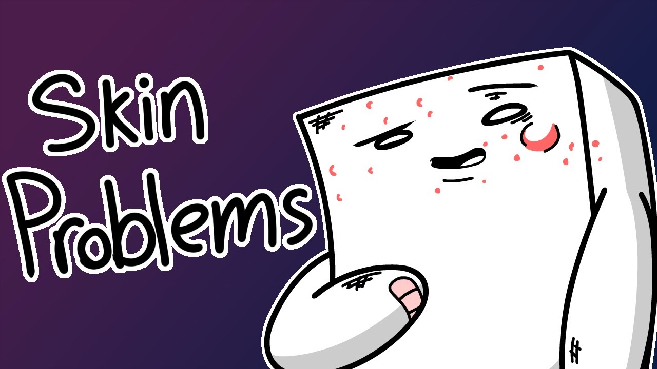 Living With Skin Problems